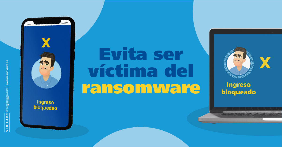 Evita ser víctima del ransomware